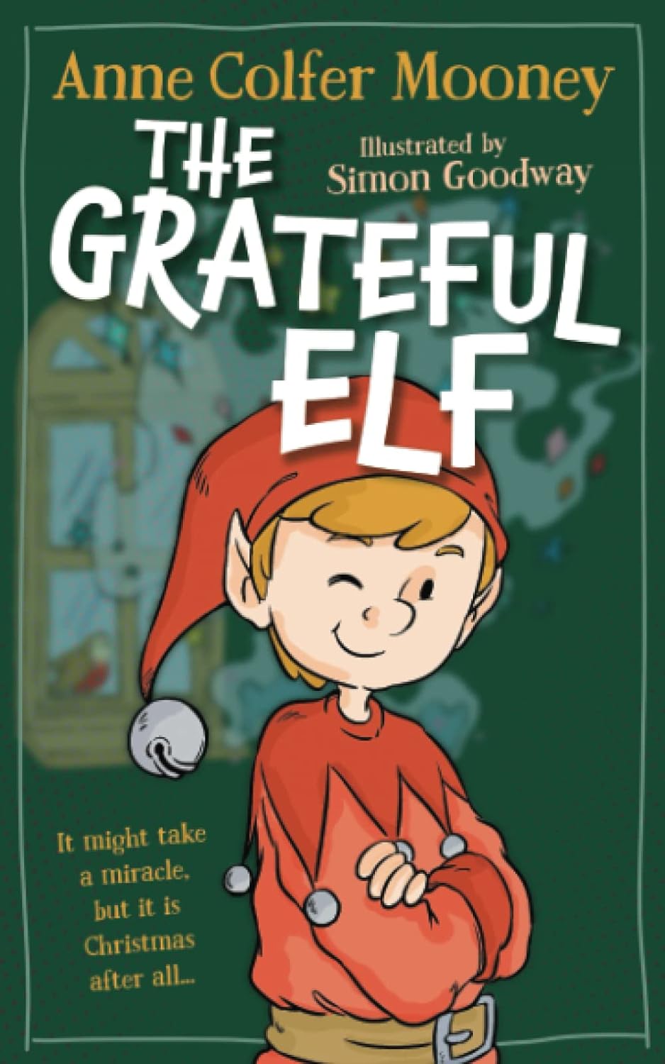 The Grateful Elf by Anne Colfer Mooney